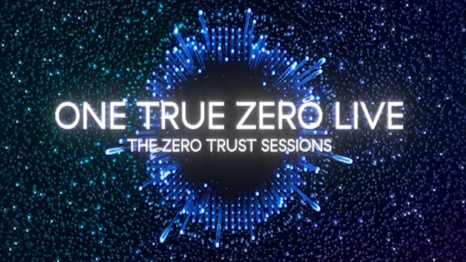 Zscaler One True Zero Live